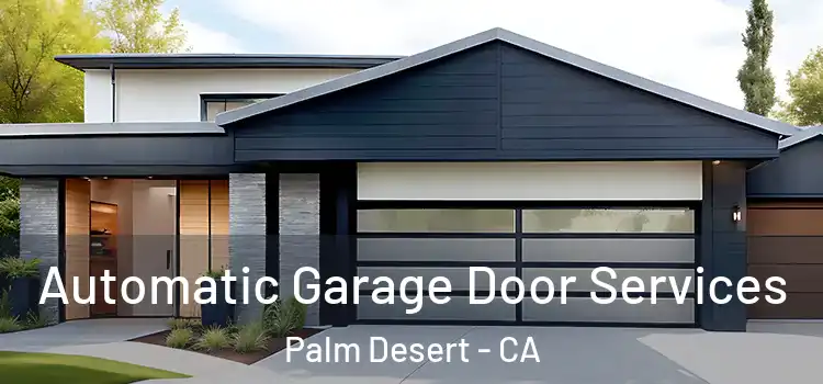  Automatic Garage Door Services Palm Desert - CA