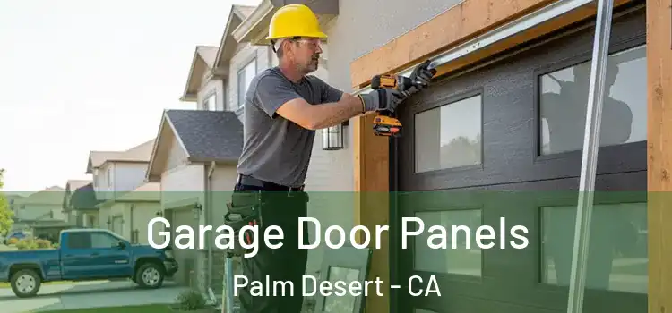 Garage Door Panels Palm Desert - CA