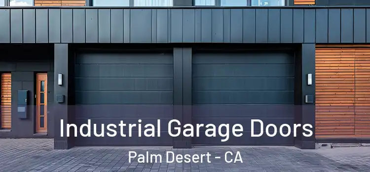  Industrial Garage Doors Palm Desert - CA