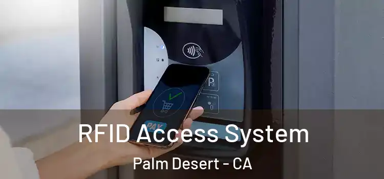  RFID Access System Palm Desert - CA